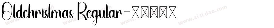 Oldchristmas Regular字体转换